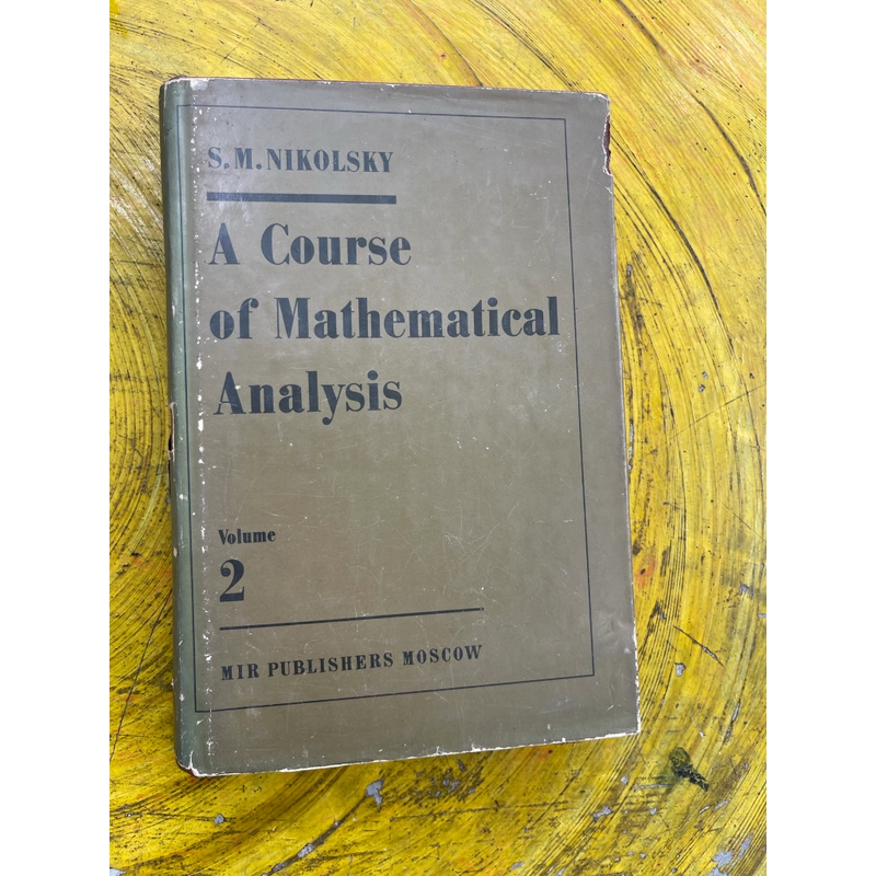 A COURSE OF MATHEMATICAL ANALYSIS VOL 2- S.M. NIKOLAKY 543820