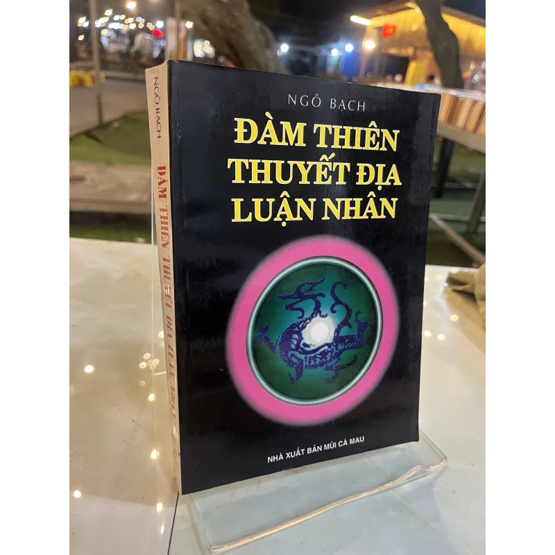 ĐÀM THIÊN THUYẾT ĐỊA LUẬN NHÂN - TRƯƠNG HUYỀN 777379