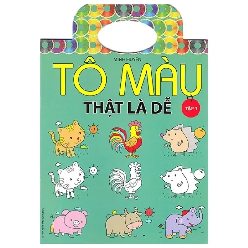 Tô Màu Thật Là Dễ - Tập 1 - Minh Huyền 402300