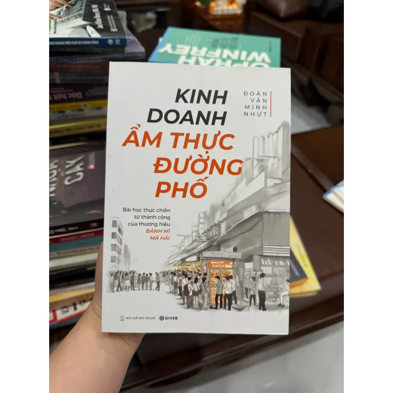 Kinh Doanh Ẩm Thực Đường Phố – Bài Học Thực Chiến Từ Bánh Mì Má Hải | K2 999929