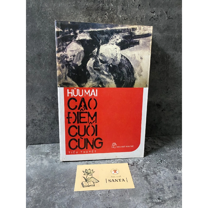 Cao điểm cuối cùng- Hữu Mai- Sách lưu kho chưa qua sử dụng,giấy xốp có ố 788727
