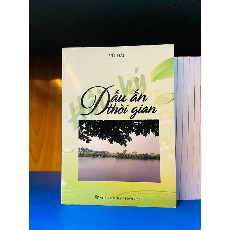 Dấu ấn thời gian - Vũ Hải 553434