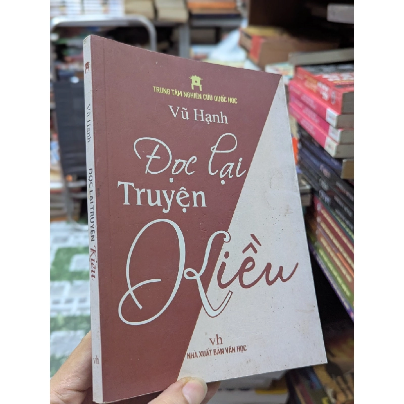 Đọc lại truyện Kiều - Vũ Hạnh 253047