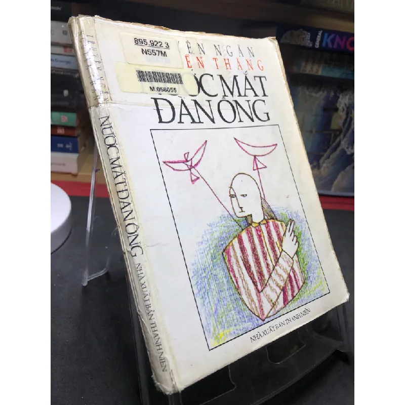 Nước mắt đàn ông 1998 mới 50% ố vàng Nguyễn Thăng HPB0906 SÁCH VĂN HỌC Blogmeo21025 581200