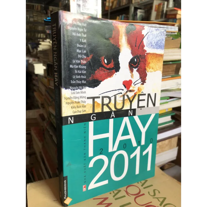 Truyện ngắn hay 2011 - Nhiều tác giả  1003227