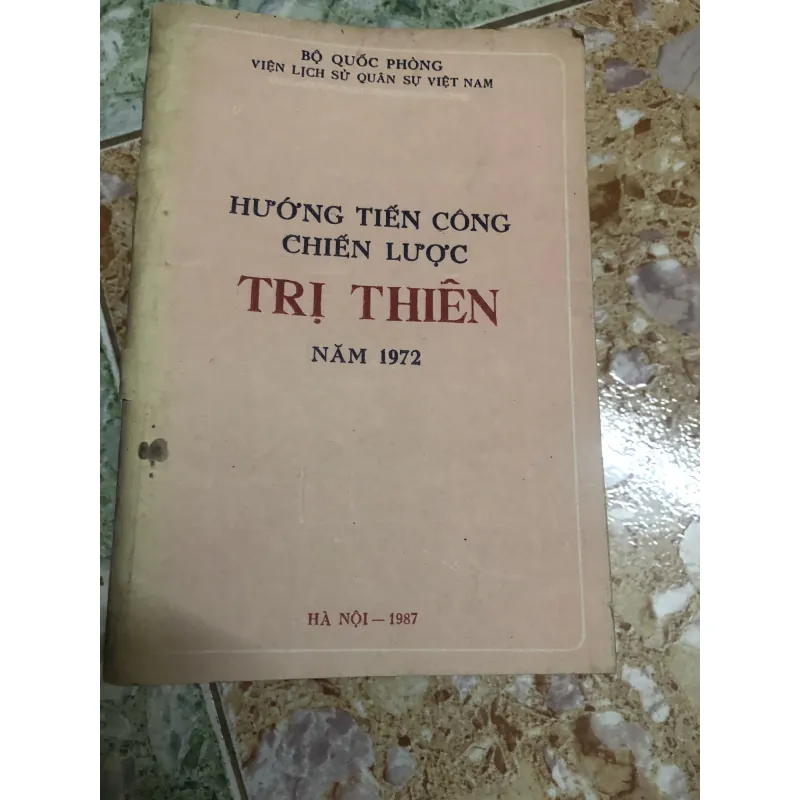 hướng tiến công chiến lược trị thiên năm 1972 kèm 8 bản đồ 1009699