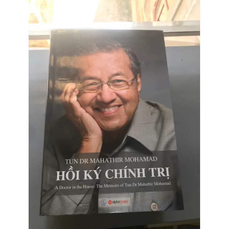HỒI KÝ CHÍNH TRỊ - Tun Dr Mahathir Mohamad 598468