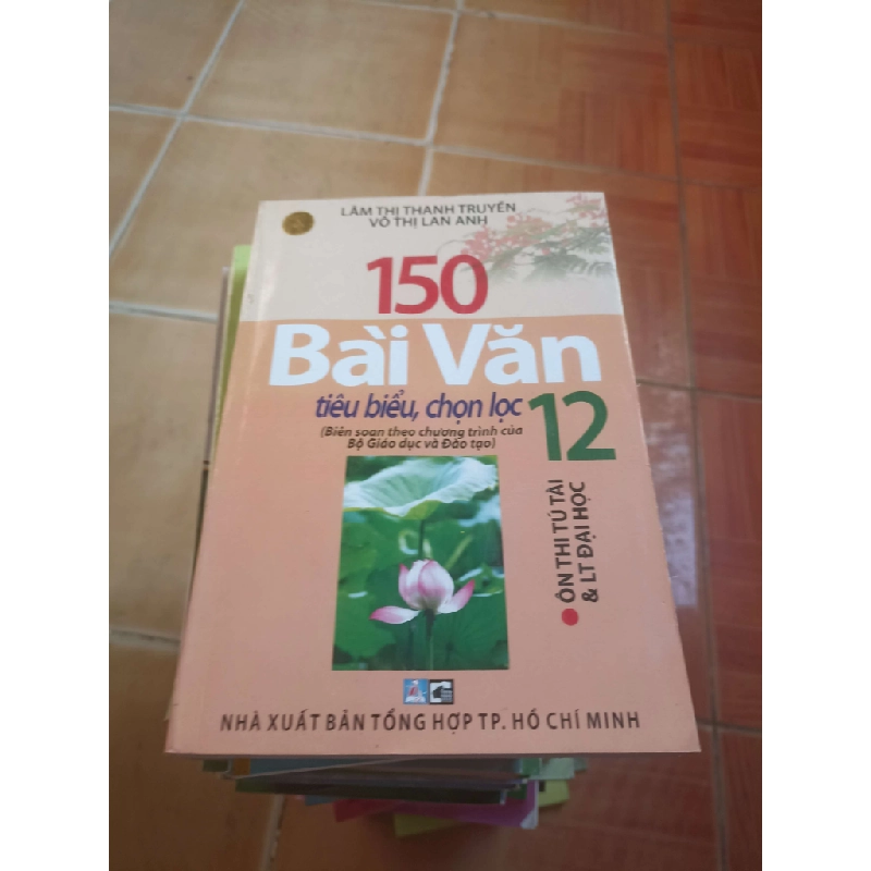 150 bài văn 12 - Thanh Truyền 2008 (Tham khảo - luyện thi) VAVO1304-AK3ST4 1012557