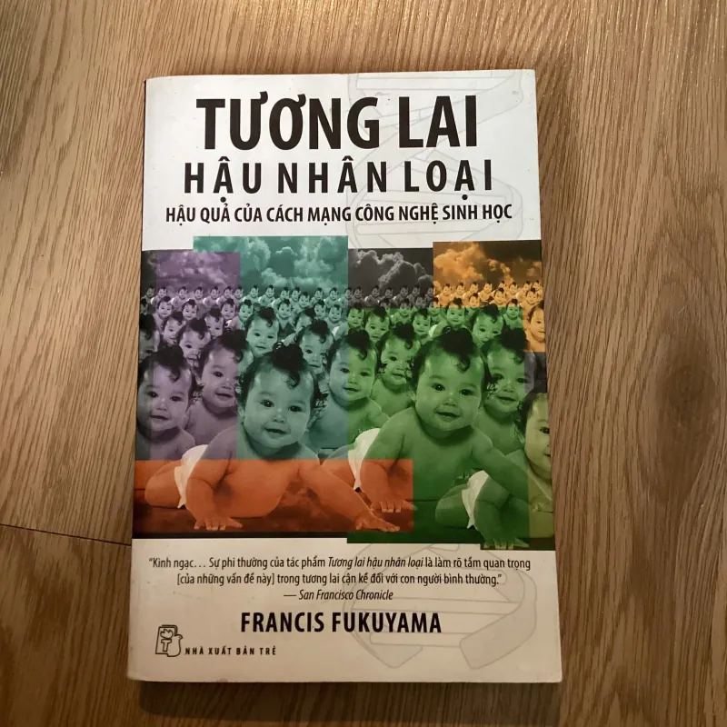 Tương lai hậu nhân loại - Francis Fukuyama 576256