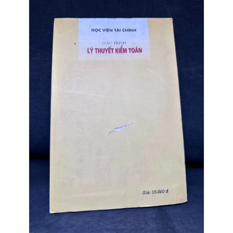 [Phiên Chợ Sách Cũ] Giáo Trình Lý Thuyết Kiểm Toán, Ts. Nguyễn Viết Lợi 2804, 2007 445794