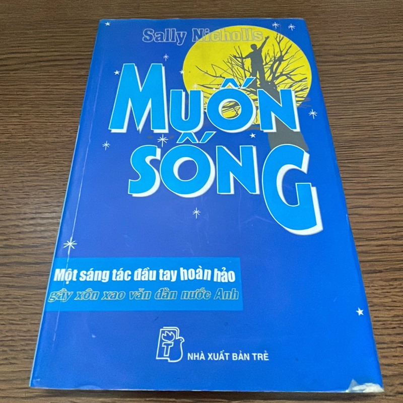 Muốn sống Sally Nicholls 358576
