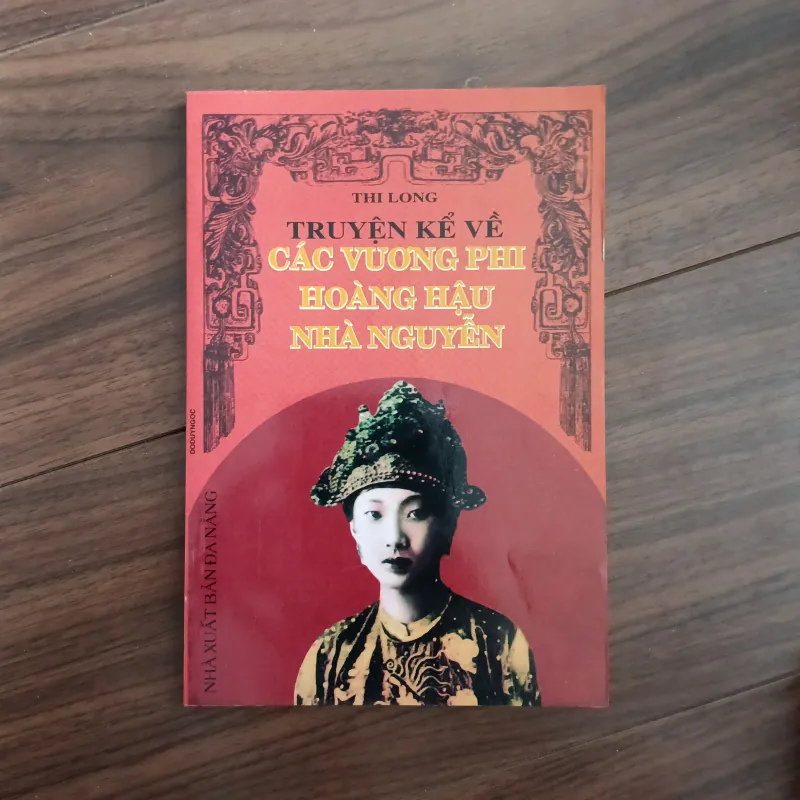 Truyện kể về các vương phi hoàng hậu nhà nguyễn 759467