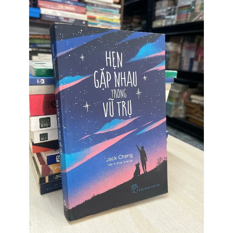 Hẹn gặp nhau trong vũ trụ - Jack Cheng 711485