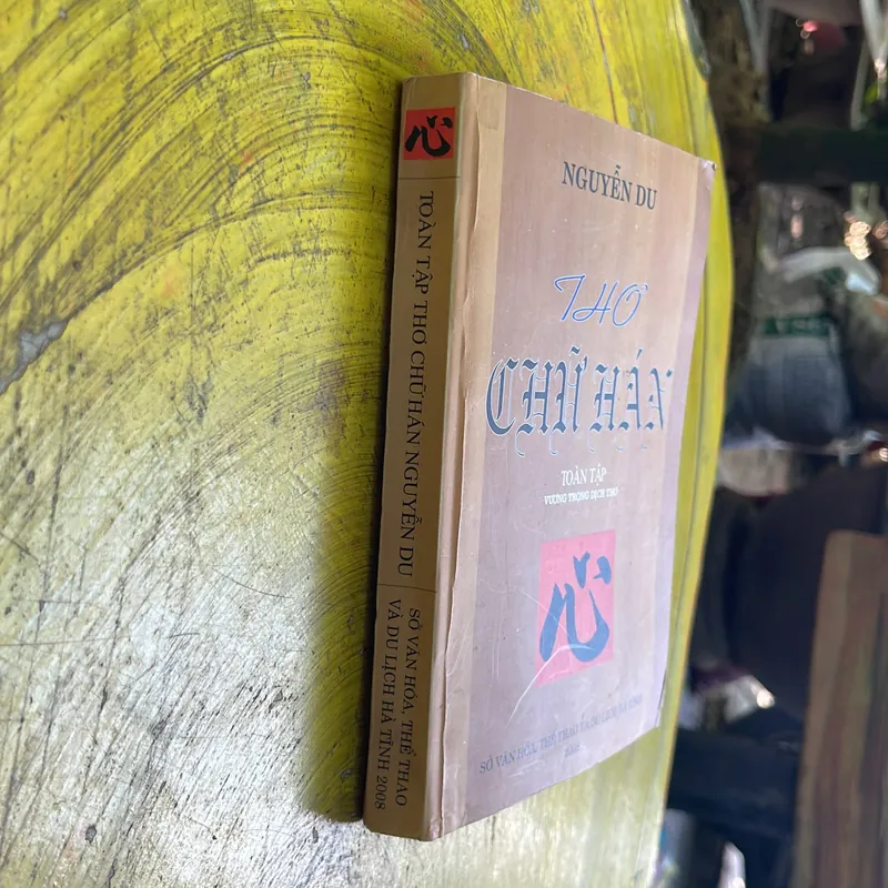 THƠ CHỮ HÁN NGUYỄN DU TOÀN TẬP- VƯƠNG TRỌNG DỊCH THƠ 609892