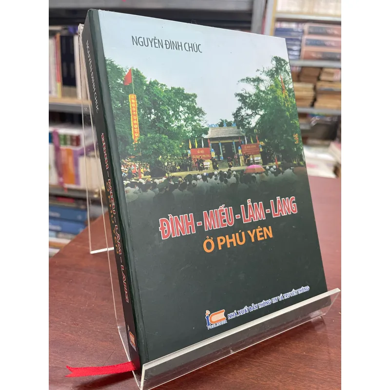 ĐÌNH-MIẾU-LẪM-LĂNG Ở PHÚ YÊN - NGUYỄN ĐÌNH CHÚC  995286