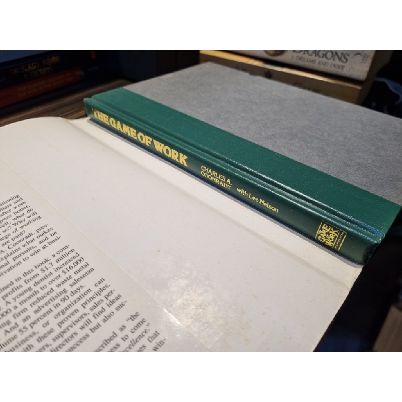THE GAME OF WORK : HOW TO ENJOY WORK AS MUCH AS PLAY (Updated Edition) - Charles A. Coonradt 145597