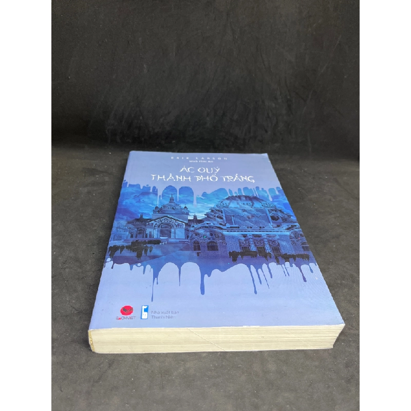 Ác Quỷ Thành Phố Trắng - Erik Larson new 90% HCM.ASB0806 341841