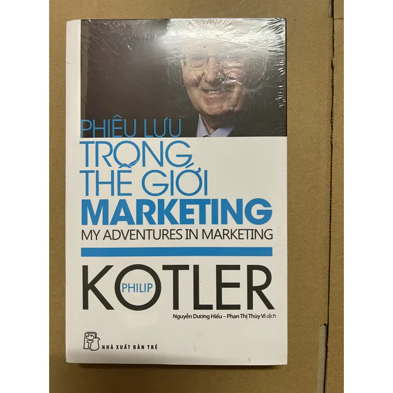Phiêu Lưu Trong Thế Giới MARKETING PHILIP KOTLER 708986