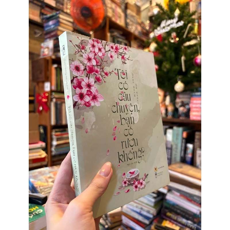 Tôi Có Câu Chuyện, Bạn Có Rượu Không? - Quan Đông, Dã Khách 466163