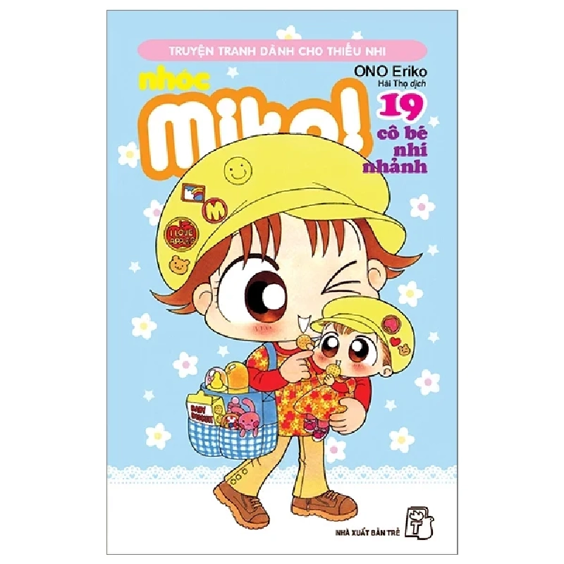 Nhóc Miko! Cô Bé Nhí Nhảnh - Tập 19 - ONO Eriko (Mới 100%) Truyện tranh, NXB Trẻ - SÁCH ĐẠI HỌC 487203