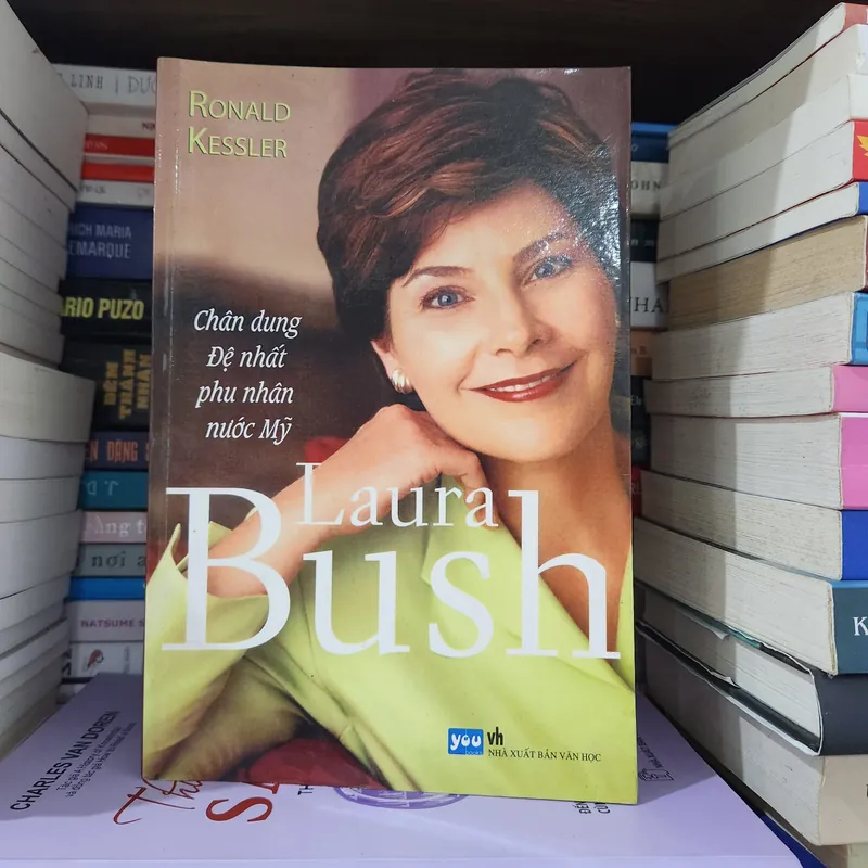 Chân dung đệ nhất phu nhân nước Mỹ Laura Bush - Ronald Kessler 601417