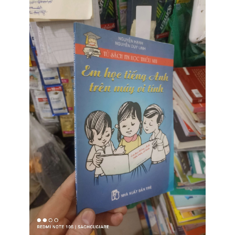 Em học tiếng Anh trên máy vi tính - Nguyễn Hạnh 2002 mới 80% Sách tự học tiếng Anh HCM2702 930386