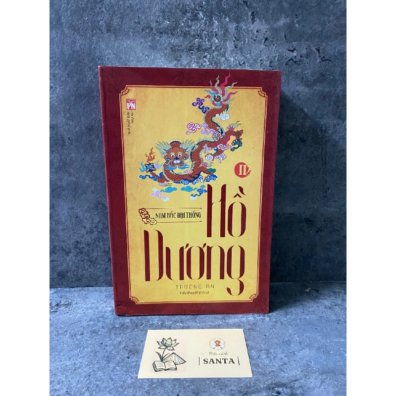 Hồ Dương tập 2 Nam Bắc Đại Thống - Trường An- Tiểu thuyết lịch sử- Sách lưu kho mới 90% 780288