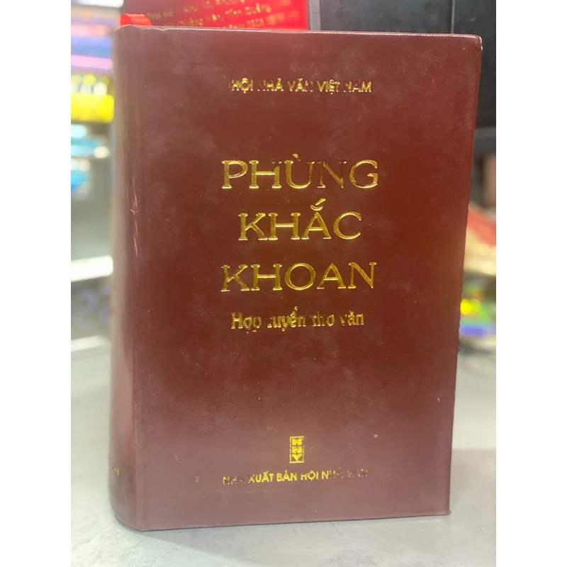 PHÙNG KHẮC KHOAN – HỢP TUYỂN THƠ VĂN 518500