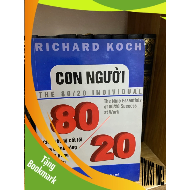 (TẶNG BOOKMARK) Con người 90/20 - Richard Koch- Sách mới 80% Sách kỹ năng RBK0302 941959