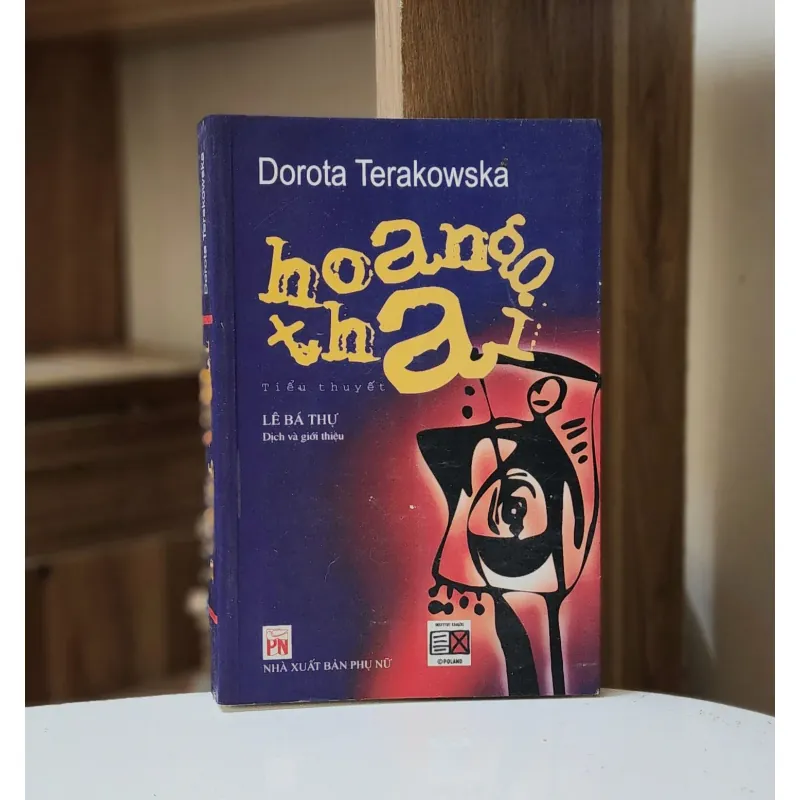 Tiểu thuyết HOANG THAI (Dorota Terakowska) 792216