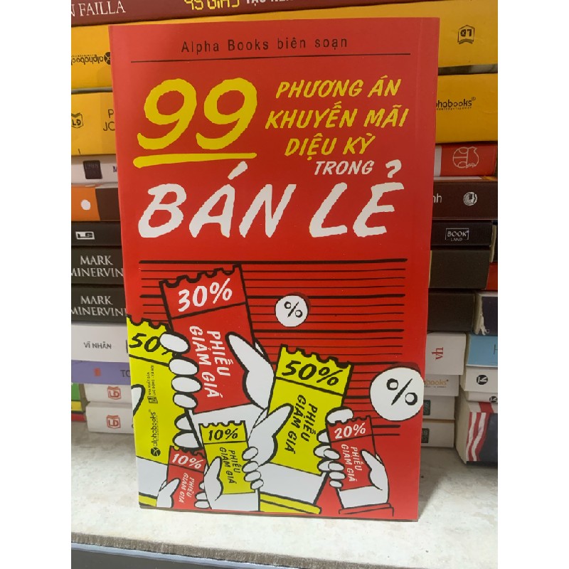 99 phương án khuyến mãi diệu kì trong bán lẻ 22338