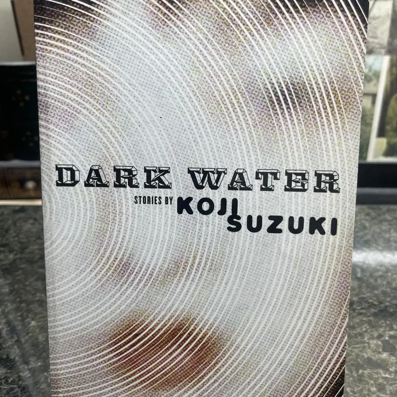 Dark water Koji Suzuki 735154
