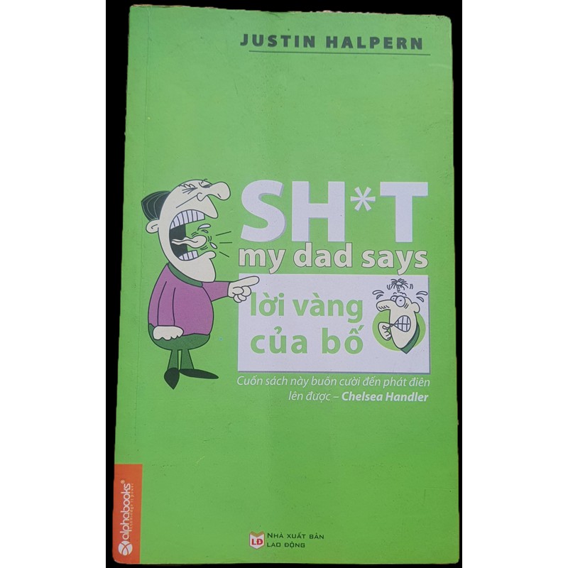 Shit My Day Say- Justin Halpern 145168