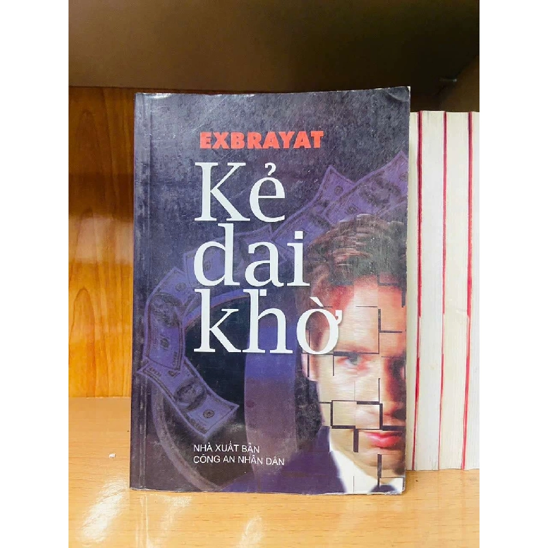 Kẻ dại khờ - Exbrayat VĂN HỌC VAVO0810 Rebooks.vn 945779