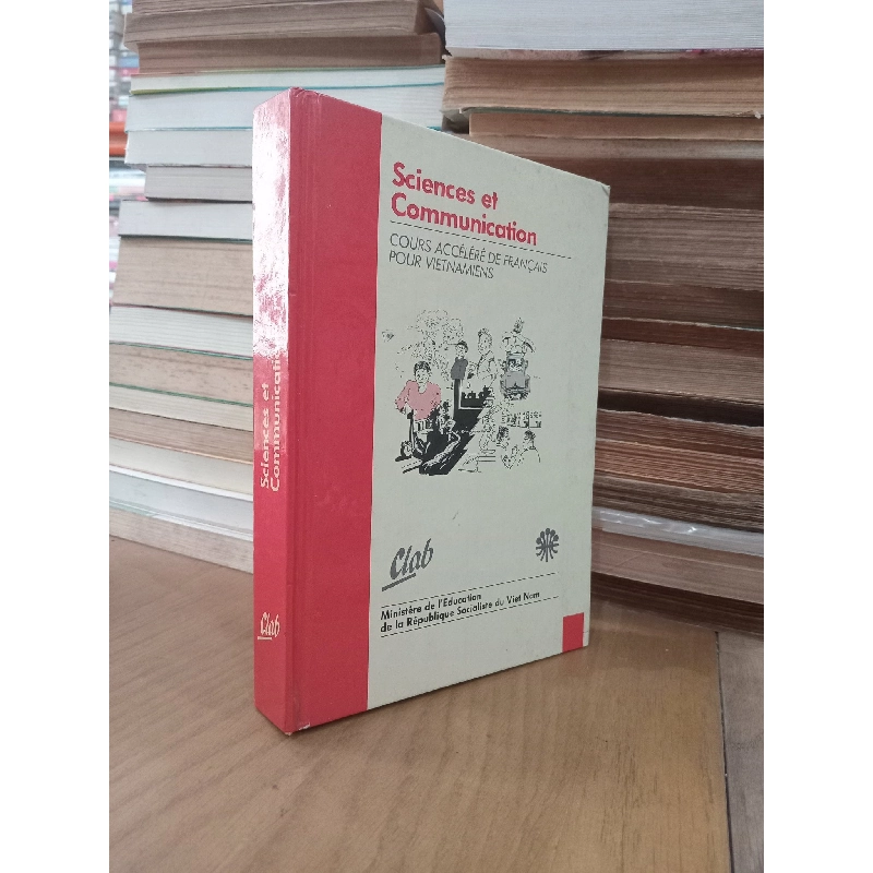 Sciences et Communication - Nguyen Huu Tho, Tong Van Quan, Pham Van Phu, Lebeaupin Thierry 1026725