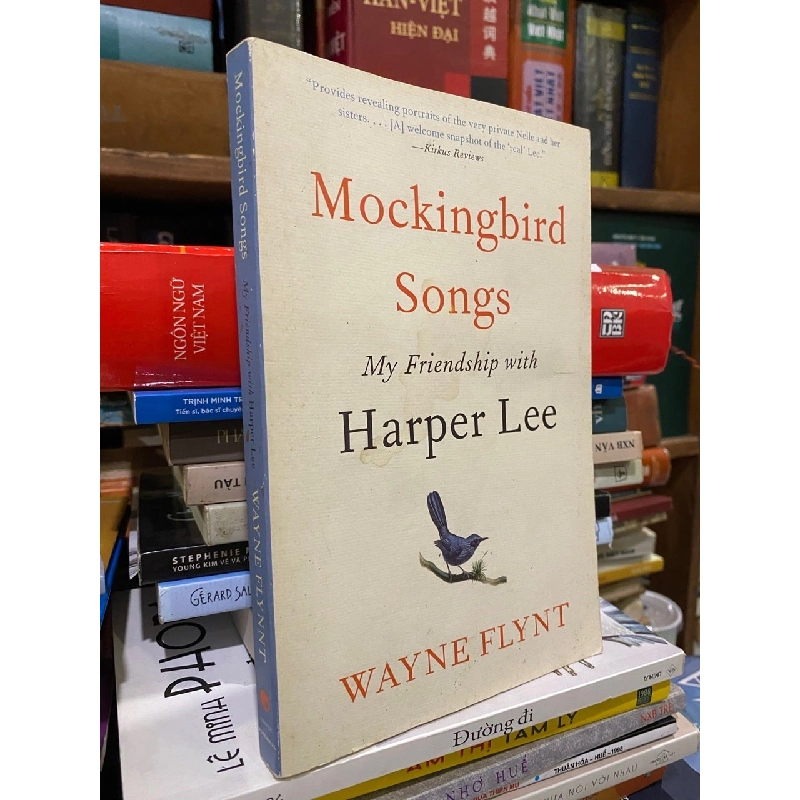 Mockingbird Songs: My Friendship with Harper Lee - Wayne Flynt 926654