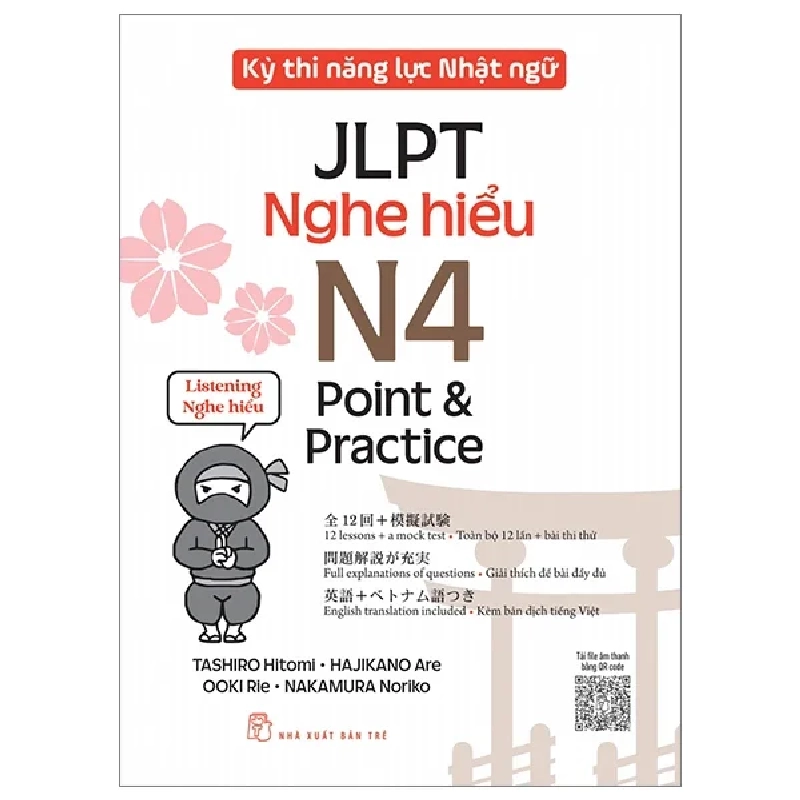 Kỳ Thi Năng Lực Nhật Ngữ JLPT - N4 Point & Practice - Nghe Hiểu - Nakamura Noriko, Tashiro Hitomi, Hajikano Are, Ooki Rie 299998