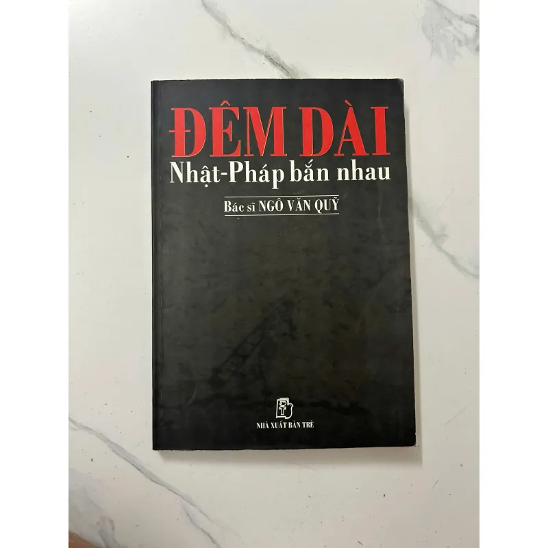Đêm dài Nhật - Pháp bắn nhau – Bác sĩ Ngô Văn Quỹ 1023505