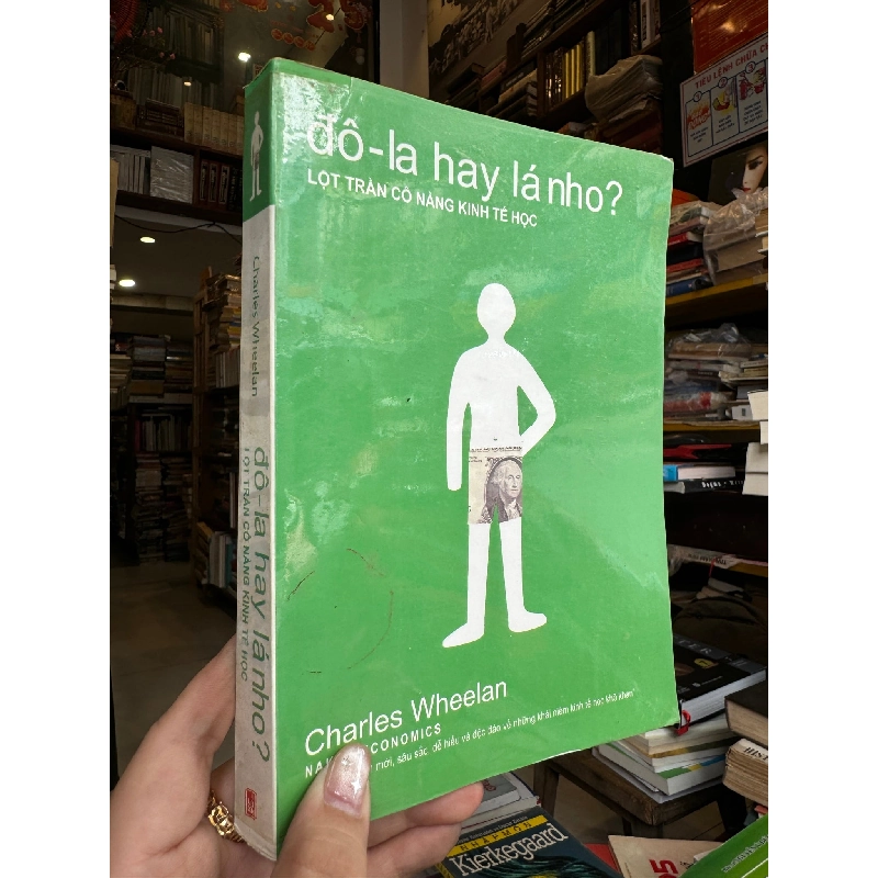 Đô-la hay lá nho? - Charles Wheelan 129423