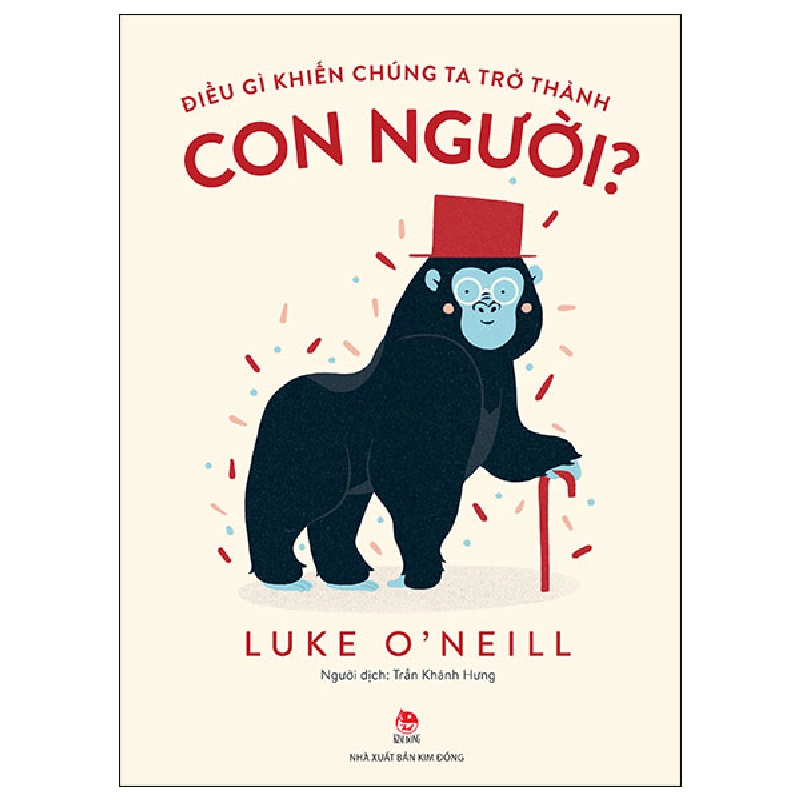 Điều Gì Khiến Chúng Ta Trở Thành Con Người? - Luke O'Neill 289518