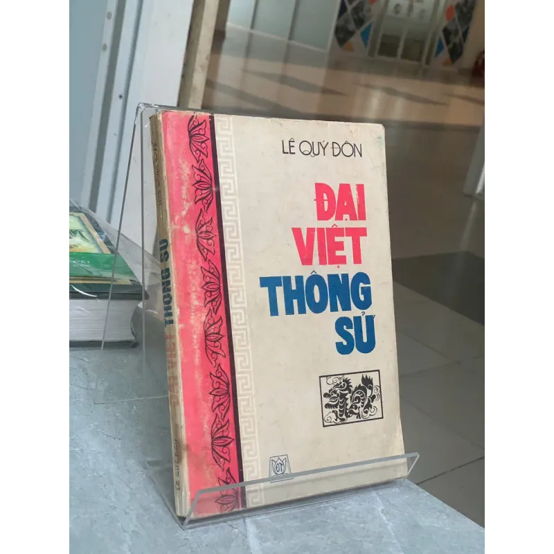 ĐẠI VIỆT THÔNG SỬ - LÊ QUÝ ĐÔN 716039