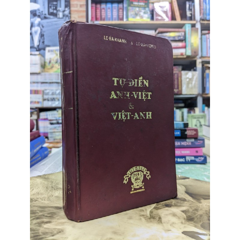 Tự điển Anh - Việt & Việt - Anh - Lê Bá Khanh & Lê Bá Kông 124950