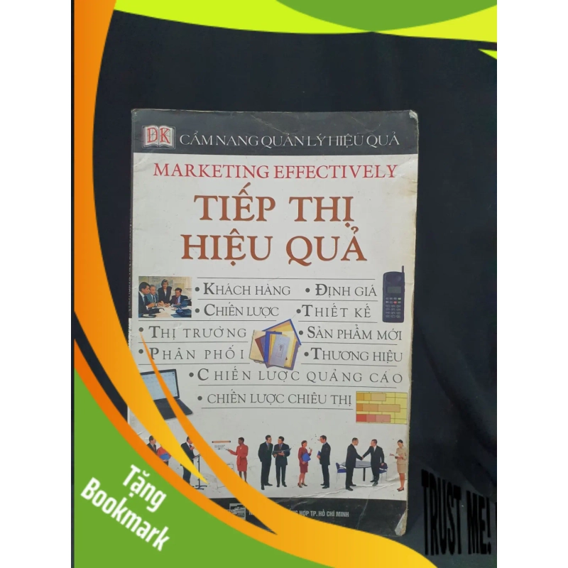 (TẶNG BOOKMARK) Cẩm nang quản lý hiệu quả - Tiếp thị hiệu quả mới 70% 2000 -RBK205 SÁCH KỸ NĂNG 940571