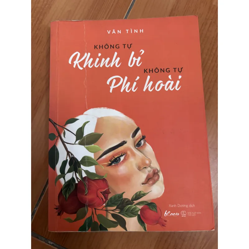 Không tự khinh bỉ, Không tự phí hoài 1017744