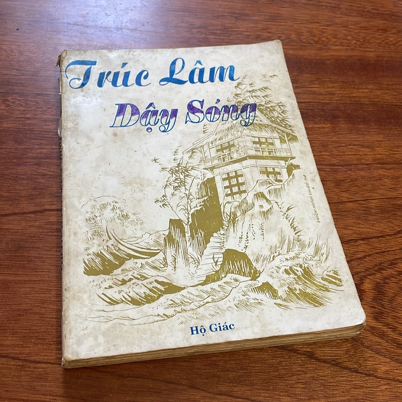 II Tựa sách: Trúc Lâm Dậy Sóng - Hộ Giác 502441