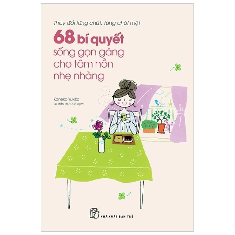 68 Bí Quyết Sống Gọn Gàng Cho Tâm Hồn Nhẹ Nhàng - Yukiko Kaneko 402480