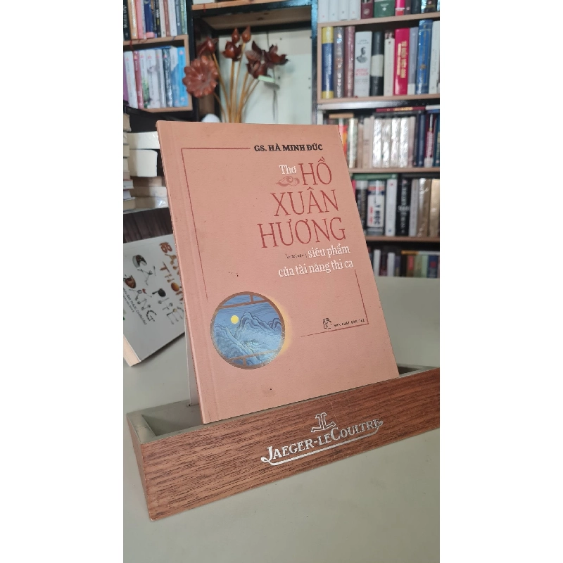Thơ Hồ Xuân Hương siêu phẩm của tài năng thi ca - G.S Hà Minh Đức Sách văn học STB0302 908630