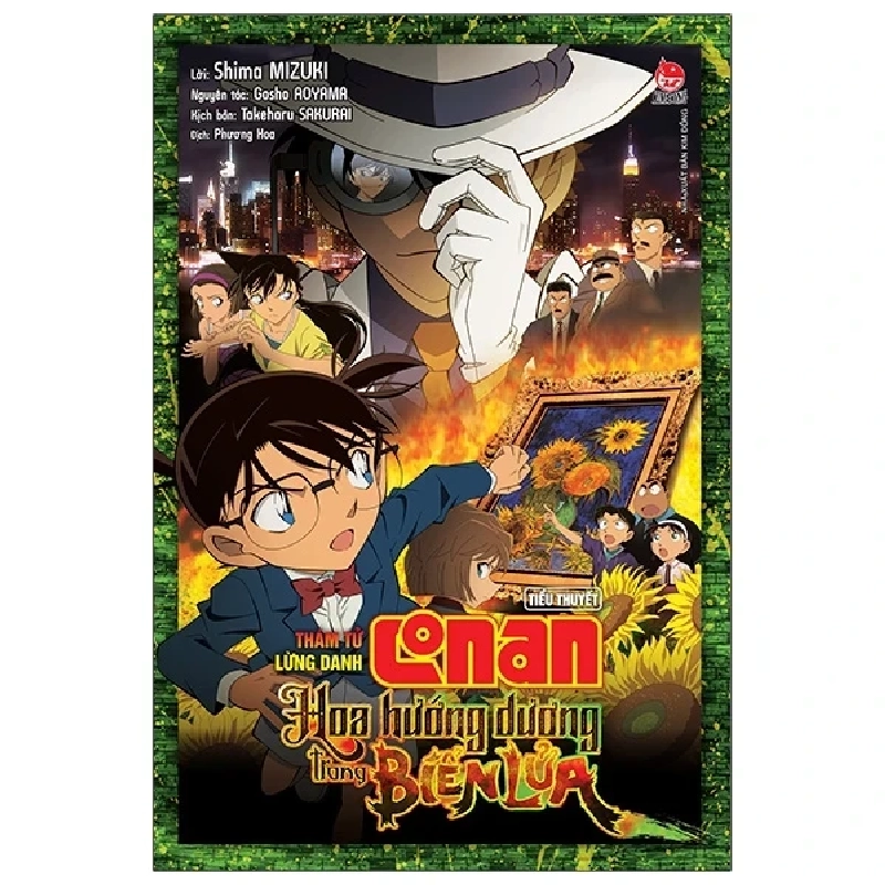 Thám Tử Lừng Danh Conan - Tiểu Thuyết - Hoa Hướng Dương Trong Biển Lửa - Gosho Aoyama, Takeharu Sakurai, Shima Mizuki (Mới 100%) Tiểu thuyết, NXB Kim Đồng - SÁCH ĐẠI HỌC 486040
