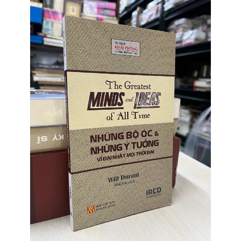 Những bộ óc và những ý tưởng vĩ đại nhất mọi thời đại - Will Durant 800243