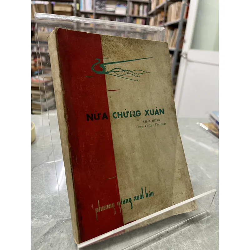 NỬA CHỪNG XUÂN - KHÁI HƯNG 714503